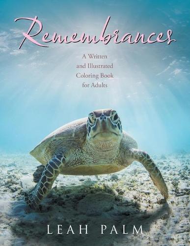 Remembrances: A Written and Illustrated Coloring Book for Adults (Paperback)