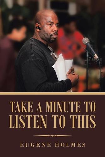 Take a Minute to Listen to This (Paperback)
