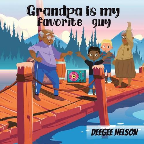 Grandpa Is My Favorite Guy (Paperback)