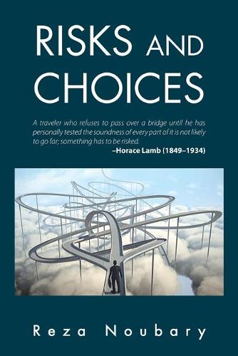 Risks and Choices (Paperback)