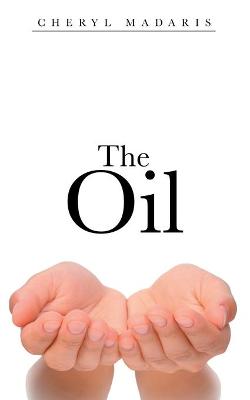 The Oil (Paperback)