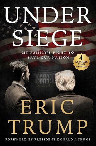 Under Siege: My Family's Fight to Save Our Nation (Hardback)