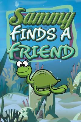 Sammy Finds a Friend (Paperback)