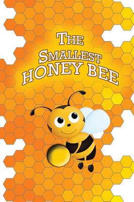 The Smallest Honey Bee (Paperback)