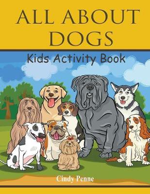 All about Dogs Kids's Activity Book (Paperback)