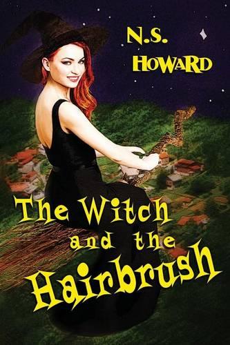 The Witch and the Hairbrush (Paperback)