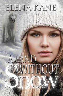 A Land Without Snow (Paperback)
