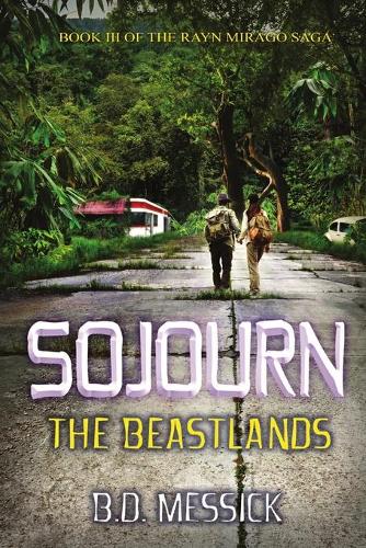 Sojourn: The Beastlands (Paperback)