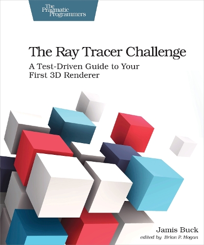 The Ray Tracer Challenge (Paperback)