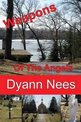 Weapons of the Angels (Paperback)