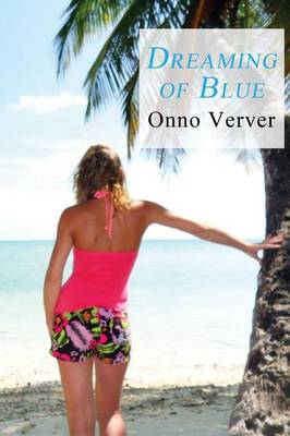 Dreaming of Blue (Paperback)