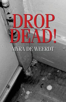 Drop Dead! (Paperback)