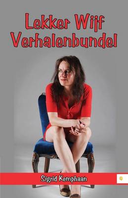 Lekker Wijf Verhalenbundel (Paperback)