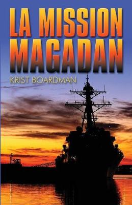 La Mission Magadan (French) (Paperback)