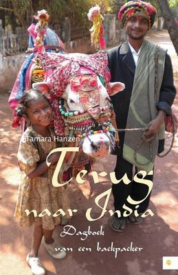 Terug Naar India: Dagboek Van Een Backpacker (Paperback)