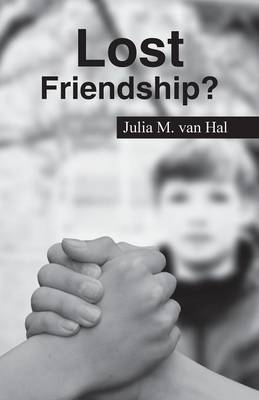 Lost Friendship? (Paperback)