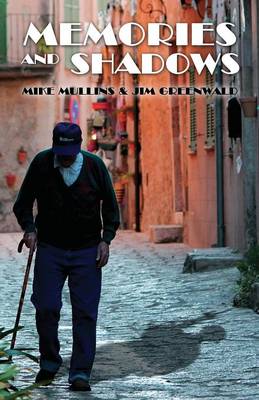 Memories and Shadows (Paperback)