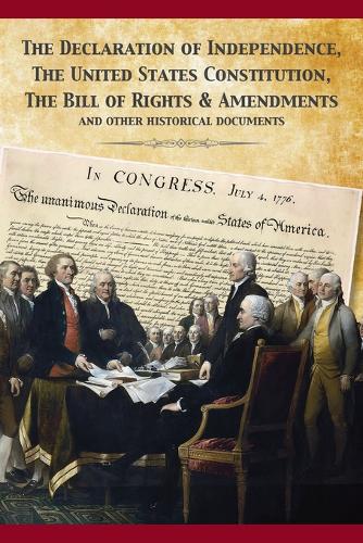 The Constitution of the United States and the Declaration of Independence (Paperback)