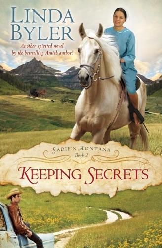Keeping Secrets - Sadie?s Montana (Paperback)