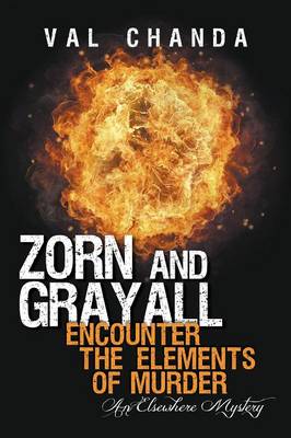 Zorn and Grayall Encounter the Elements of Murder: An Elsewhere Mystery (Paperback)