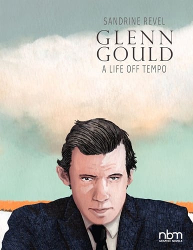 Glenn Gould: A Life Off Tempo (Hardback)