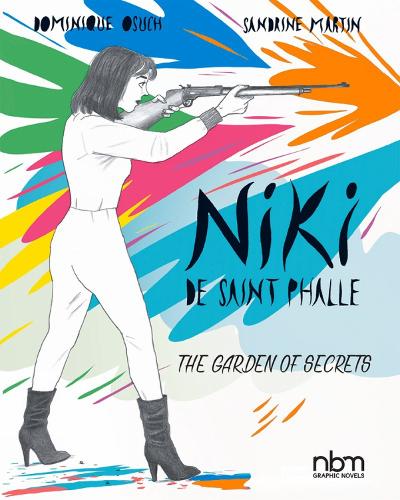 Niki De Saint Phalle: The Garden of Secrets (Hardback)
