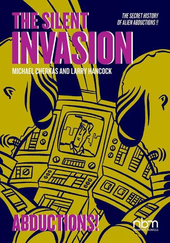 Silent Invasion, The Vol. 3: Abductions! (Paperback)
