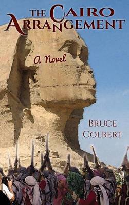 The Cairo Arrangement (Hardback)
