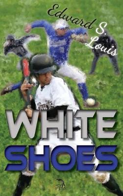 White Shoes (Hardback)