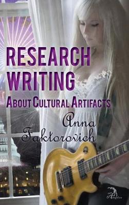 Research Writing about Cultural Artifacts (Hardback)