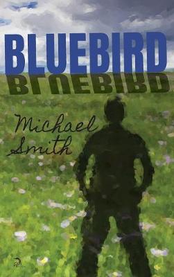 Bluebird (Hardback)