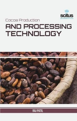 Cocoa Production and Processing Technology (Hardback)