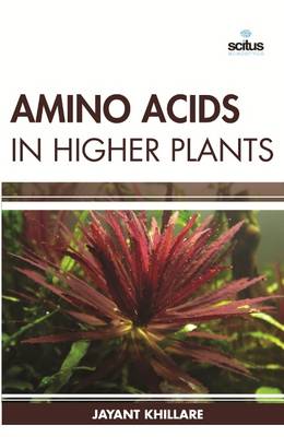 Amino Acids in Higher Plants (Hardback)