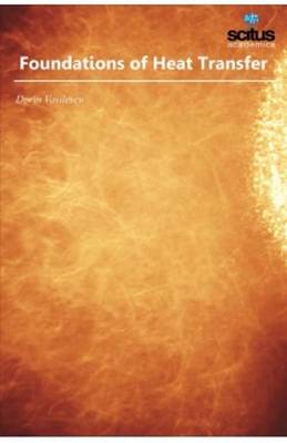 Foundations of Heat Transfer (Hardback)