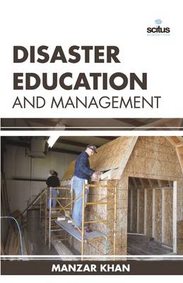 Disaster Education and Management (Hardback)
