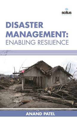 Disaster Management: Enabling Resilience (Hardback)