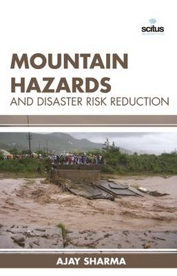 Mountain Hazards and Disaster Risk Reduction (Hardback)