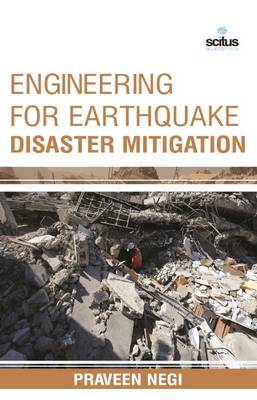 Engineering for Earthquake Disaster Mitigation (Hardback)
