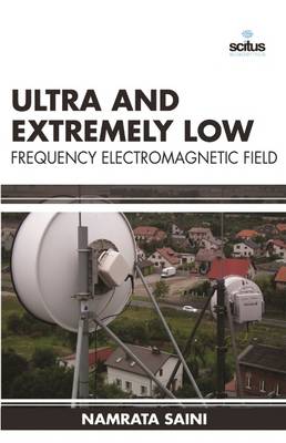 Ultra and Extremely Low Frequency Electromagnetic (Hardback)