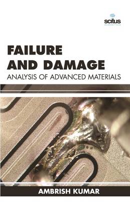 Failure and Damage Analysis of Advanced Materials (Hardback)