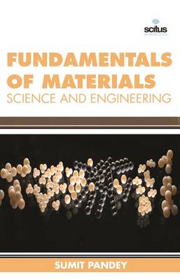 Fundamentals of Materials Science and Engineering (Hardback)