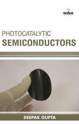 Photocatalytic Semiconductors (Hardback)