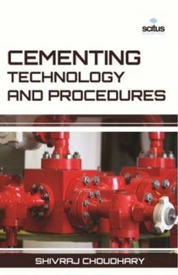 Cementing Technology & Procedures (Hardback)