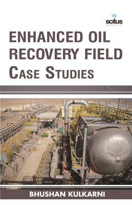 Enhanced Oil Recovery Field Case Studies (Hardback)
