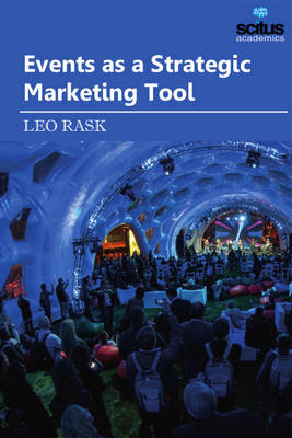 Events as a Strategic Marketing Tool (Hardback)