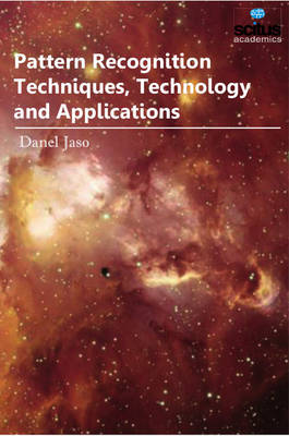 Pattern Recognition Techniques, Technology & Applications (Hardback)