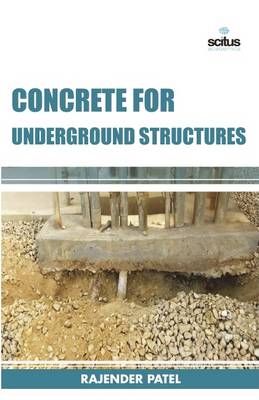 Concrete for Underground Structures (Hardback)
