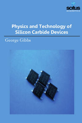Physics and Technology of Silicon Carbide Devices (Hardback)