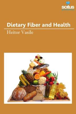 Dietary Fiber & Health (Hardback)