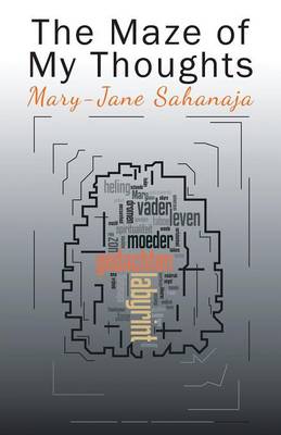 The Maze of My Thoughts (Paperback)